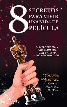 Libro 8 Secretos para vivir una vida de película